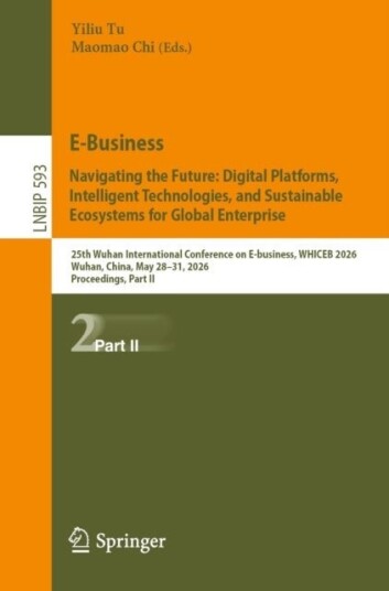 E Business. Navigating the Future: Digital Platforms Intelligent Technologies and Sustainable Ecosystems for Global Enterprise