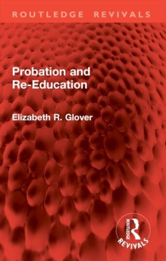 Probation and Re Education Probation and Re Education