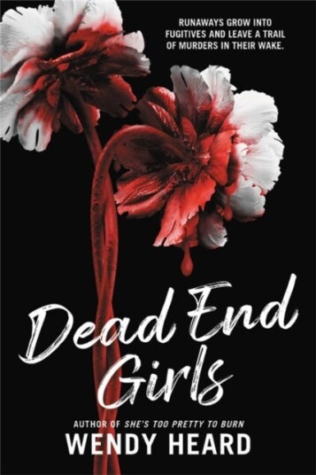 Dead End Girls Av Wendy Heard