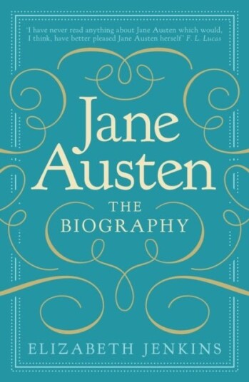 Jane Austen: The Biography Jane Austen: The Biography