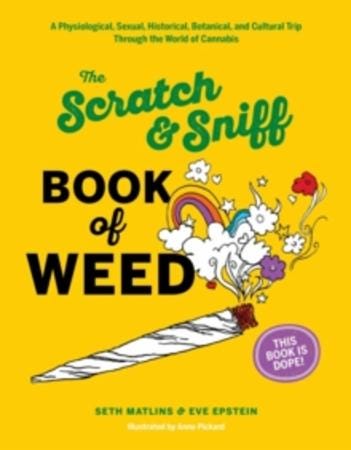 Scratch & Sniff Book of Weed Scratch & Sniff Book of Weed