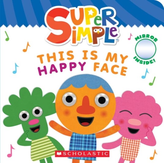Super Simple: This Is My Happy Face Av Scholastic