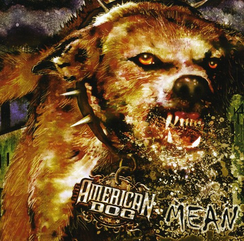 American Dog Mean CD