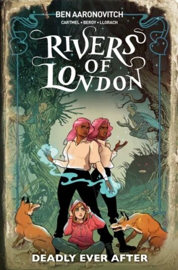 Rivers Of London: Deadly Ever After Av Ben Aaronovitch, Andrew Cartmel, Celeste Bronfman