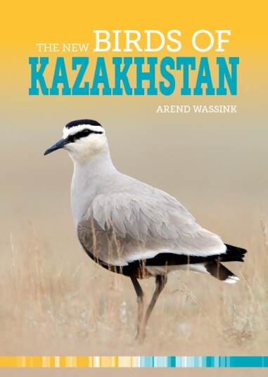 The New Birds of Kazakhstan The New Birds of Kazakhstan