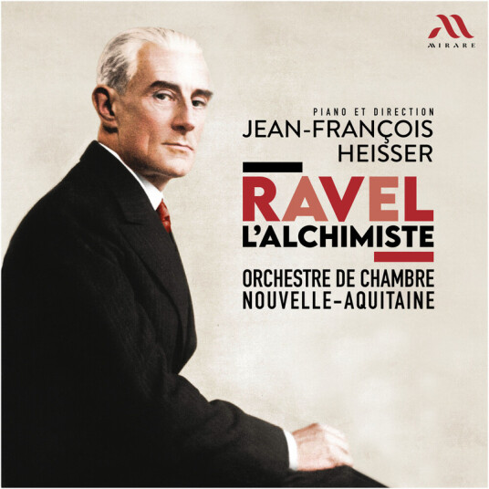 Orchestre De Chambre NouvelleAquitaine Ravel L'alchimiste CD