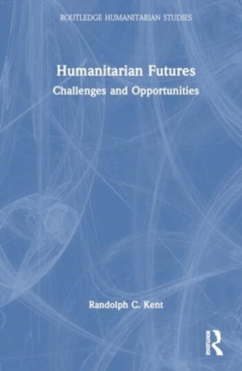 Humanitarian Futures Humanitarian Futures