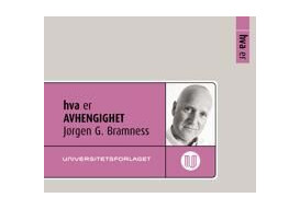 Hva Er Avhengighet Av Jørgen G. Bramness
