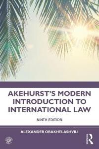 Akehurst'S Modern Introduction To International Law Av Peter Malanczuk, Alexander (University Of Birmingham Uk) Orakhelashvili