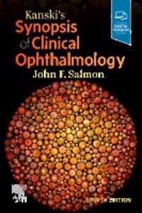 Kanski'S Synopsis Of Clinical Ophthalmology Av John F. Md Frcs Frcophth (Consultant Ophthalmic Surgeon Oxford Eye Hospital Oxford Uk) Salmon