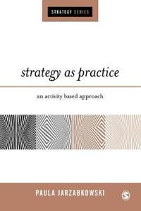 Strategy As Practice Av Paula Jarzabkowski