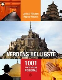 Verdens Helligste Av Ragnar Hatlem, Jens A. Riisnæs Verdens Helligste Av Ragnar Hatlem, Jens A. Riisnæs