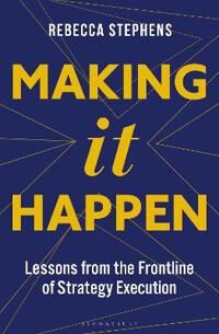 Making It Happen Av Rebecca Stephens Mbe