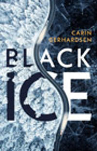 Black Ice Av Carin Gerhardsen