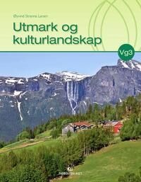 Utmark Og Kulturlandskap Av Øyvind Stranna Larsen