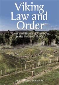 Viking Law And Order Av Alexandra Sanmark Viking Law And Order Av Alexandra Sanmark