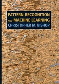 Pattern Recognition And Machine Learning Av Christopher M. Bishop