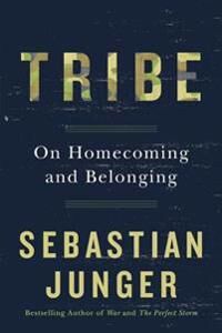 Junger Sebastian Tribe: On Homecoming and Belonging