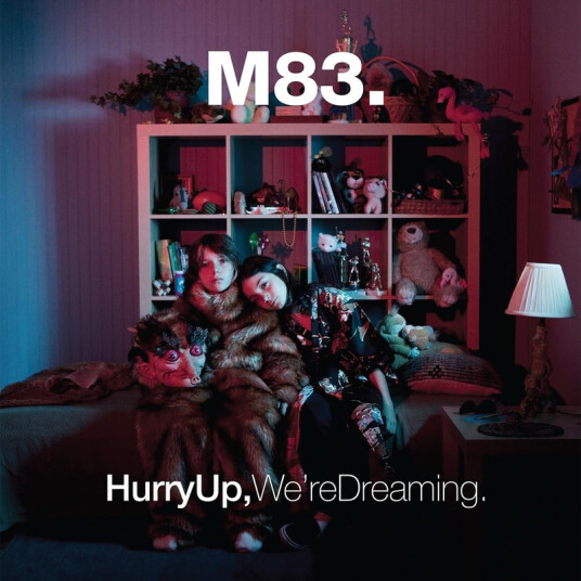 Hurry Up, We're Dreaming.