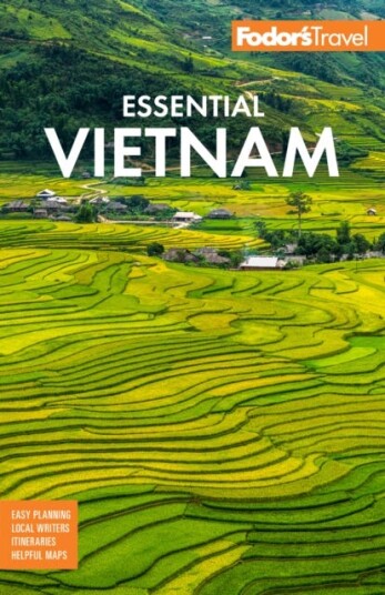 Fodor'S Essential Vietnam Av Fodor¿s Travel Guides