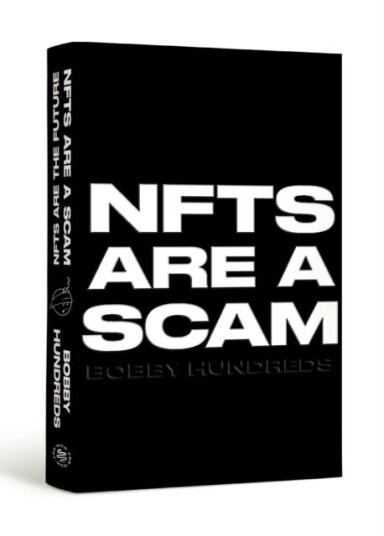 NFTs Are a Scam / NFTs Are the Future The Early Years: 20202023