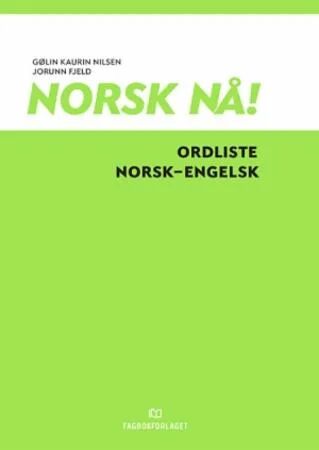 Norsk Nå! Av Jorunn Fjeld, Gølin Kaurin Nilsen