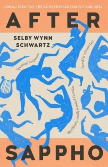 After Sappho Av Selby Wynn Schwartz After Sappho Av Selby Wynn Schwartz