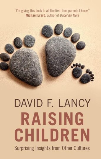 Raising Children Surprising Insights from Other Cultures Raising Children Surprising Insights from Other Cultures