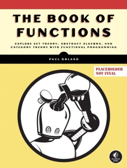 The Book Of Functions Av Paul Orland The Book Of Functions Av Paul Orland