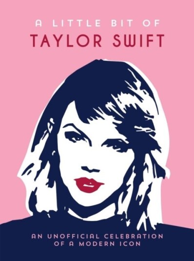 A Little Bit of Taylor Swift A Little Bit of Taylor Swift