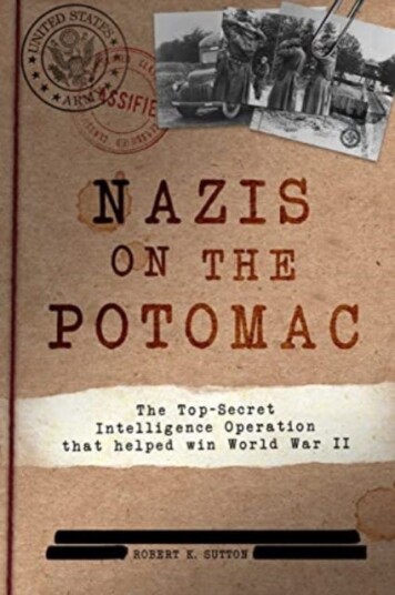 Nazis on the Potomac The TopSecret Intelligence Operation That Helped Win World War II