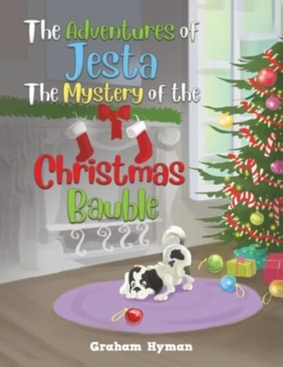 The Adventures of Jesta The Mystery of the Christmas Bauble The Adventures of Jesta The Mystery of the Christmas Bauble