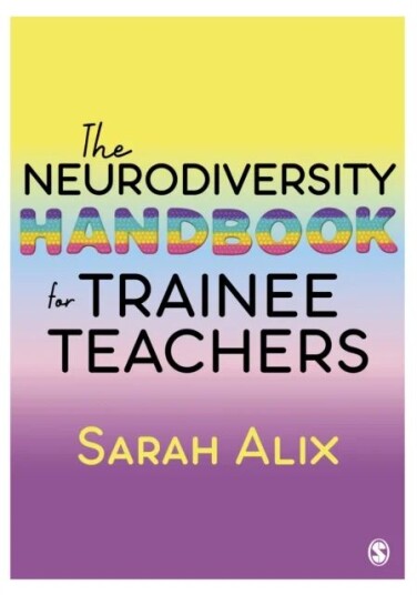 The Neurodiversity Handbook For Trainee Teachers Av Sarah Alix