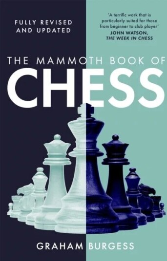 The Mammoth Book Of Chess Av Graham Burgess