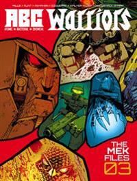 Mills Pat ABC Warriors: The Mek Files 03
