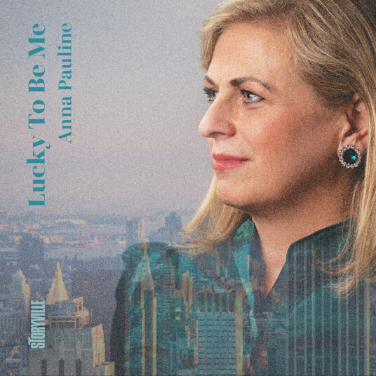 Anna Pauline Lucky To Be Me CD