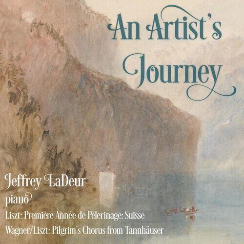 MediaTronixs Franz Liszt : Jeffrey LaDeur: An Artist’s Journey CD (2022) Pre-Owned