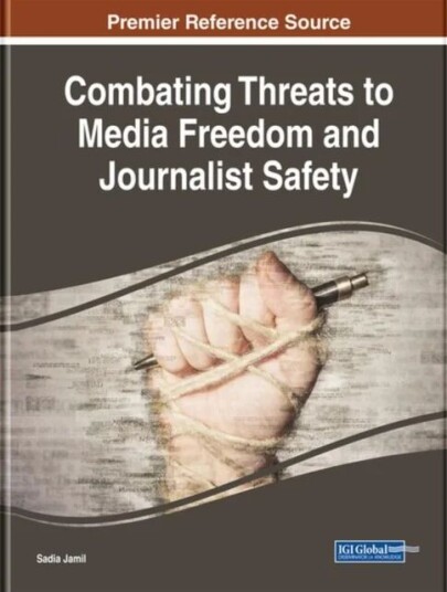 Combating Threats To Media Freedom And Journalist Safety