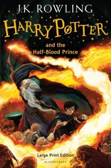 Harry Potter And The Half-Blood Prince Av J. K. Rowling
