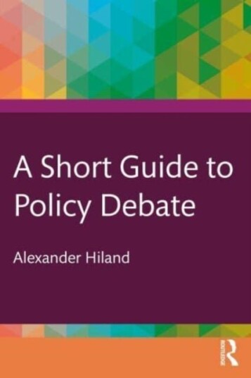 A Short Guide to Policy Debate A Short Guide to Policy Debate