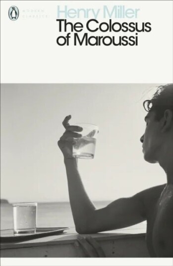 The Colossus Of Maroussi Av Henry Miller