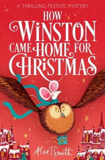 How Winston Came Home for Christmas A Festive Illustrated Chapter Book! How Winston Came Home for Christmas A Festive Illustrated Chapter Book!