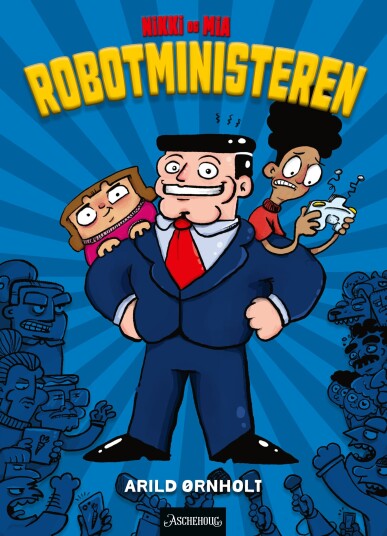 Nikki og Mia og robotministeren Nikki og Mia og robotministeren