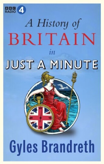 A History Of Britain In Just A Minute Av Gyles Brandreth