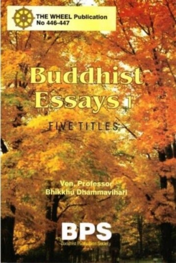 Buddhist Essays 1: Five Titles Buddhist Essays 1: Five Titles
