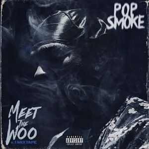 Pop Smoke  Meet The Woo