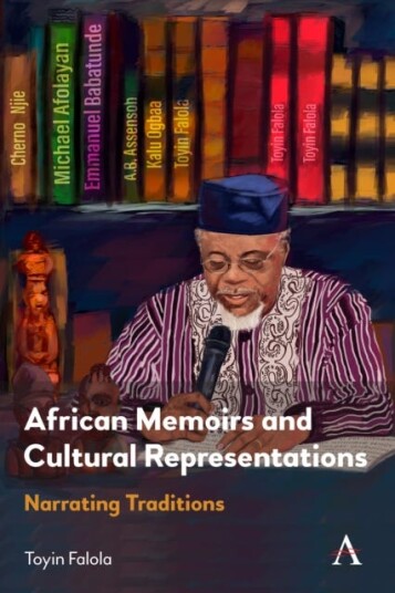 African Memoirs and Cultural Representations Narrating Traditions African Memoirs and Cultural Representations Narrating Traditions