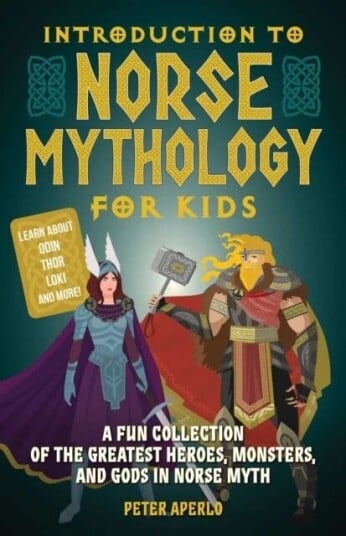 Introduction To Norse Mythology For Kids Av Peter Aperlo