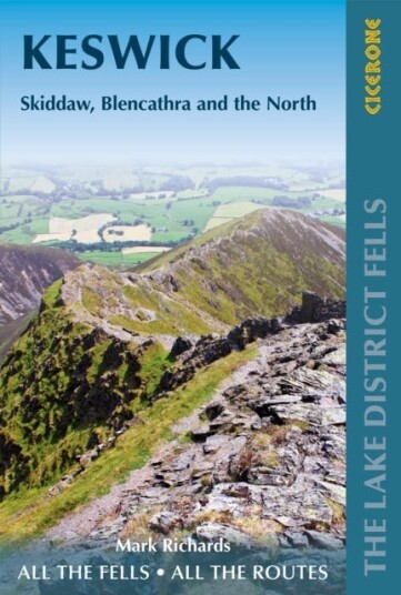 Walking The Lake District Fells - Keswick Av Mark Richards Walking The Lake District Fells - Keswick Av Mark Richards