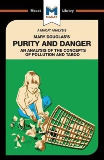 An Analysis Of Mary Douglas'S Purity And Danger Av Padraig Belton